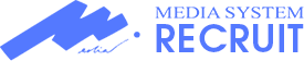 MEDIA SYSTEM RECRUIT